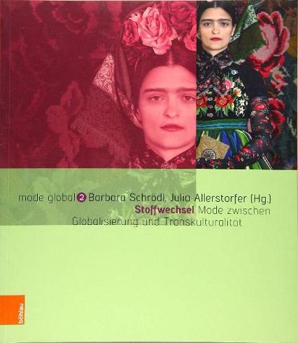 Cover image for Stoffwechsel: Mode Zwischen Globalisierung Und Transkulturalitat