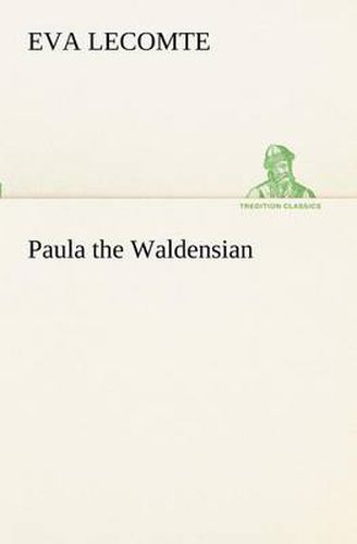 Cover image for Paula the Waldensian