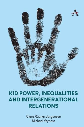 Cover image for Kid Power, Inequalities and Intergenerational Relations