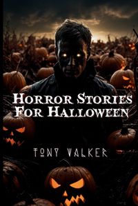 Cover image for Horror Stories For Halloween