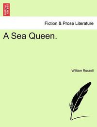 Cover image for A Sea Queen, Vol. II.