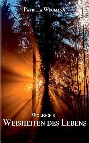 Cover image for Wolfsgeist Weisheiten des Lebens