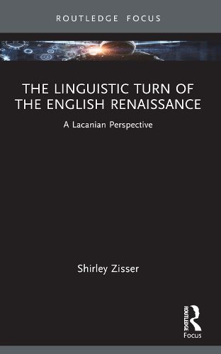 Cover image for The Linguistic Turn of the English Renaissance