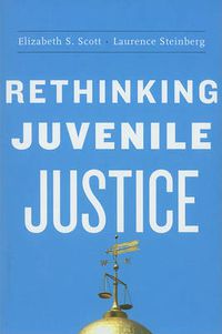 Cover image for Rethinking Juvenile Justice
