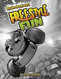 Cover image for Freestyle Fun: A Monster Truck Myth