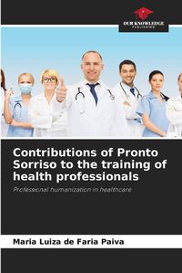 Cover image for Contributions of Pronto Sorriso to the training of health professionals