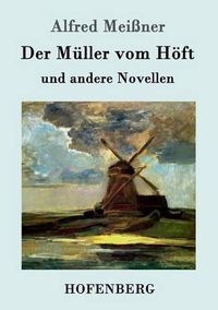 Cover image for Der Muller vom Hoeft: und andere Novellen