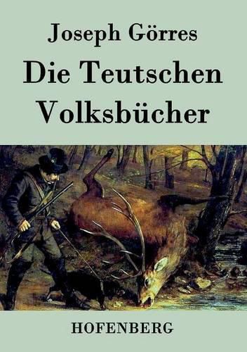 Die Teutschen Volksbucher