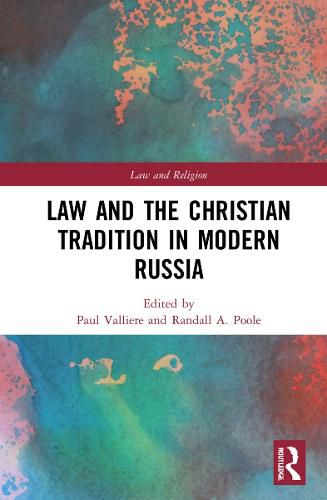 Cover image for Law and the Christian Tradition in Modern Russia