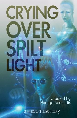 Cover image for Crying Over Spilt Light