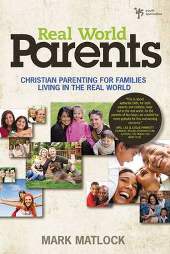 Cover image for Real World Parents: Christian Parenting for Families Living in the Real World