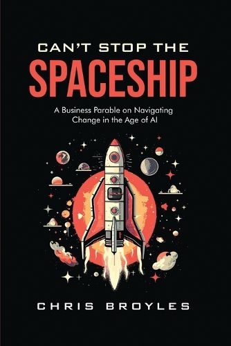 Cover image for Can't Stop the Spaceship