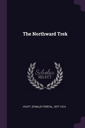 Cover image for The Northward Trek