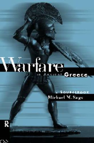 Cover image for Warfare in Ancient Greece: A Sourcebook