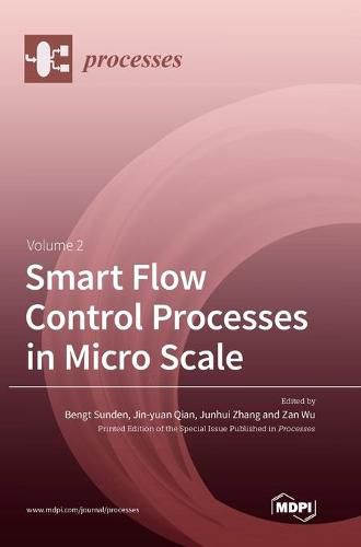 Cover image for Smart Flow Control Processes in Micro Scale Volume 2