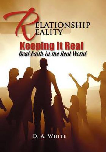 Cover image for Relationship Reality Keeping It Real: Real Faith in the Real World