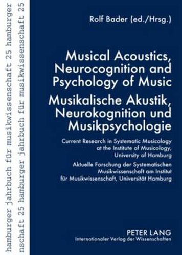 Cover image for Musical Acoustics, Neurocognition and Psychology of Music - Musikalische Akustik, Neurokognition und Musikpsychologie