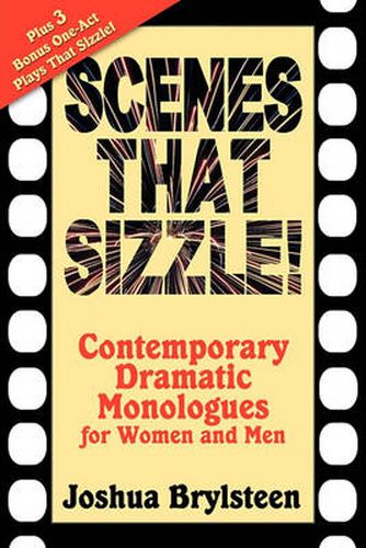 Cover image for Scenes That Sizzle!: Contemporary Dramatic Monologues for Actors