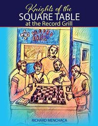 Cover image for Knights of the Square Table at the Record Grill