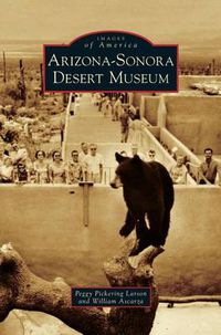 Cover image for Arizona-Sonora Desert Museum