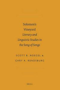 Cover image for Solomon's Vineyard: Literary and Linguistic Studies in the Song of Songs