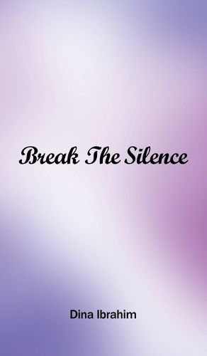 Cover image for Break the Silence