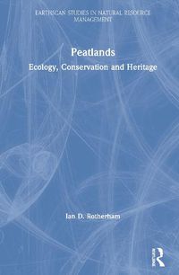 Cover image for Peatlands: Ecology, Conservation and Heritage