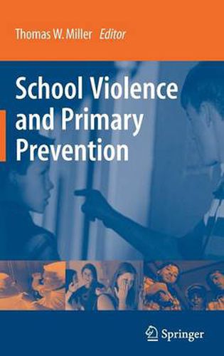 Cover image for School Violence and Primary Prevention