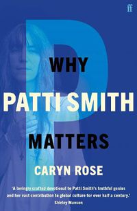 Cover image for Why Patti Smith Matters