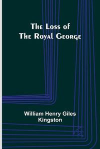 Cover image for The Loss of the Royal George