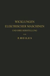 Cover image for Wicklungen Elektrischer Maschinen Und Ihre Herstellung