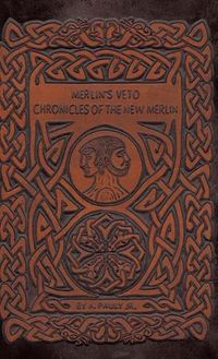 Cover image for Merlin's Veto: Chronicles of the New Merlin