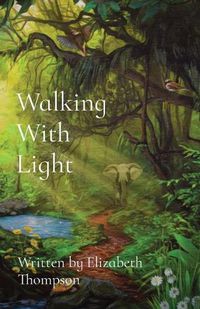 Cover image for Walking With Light