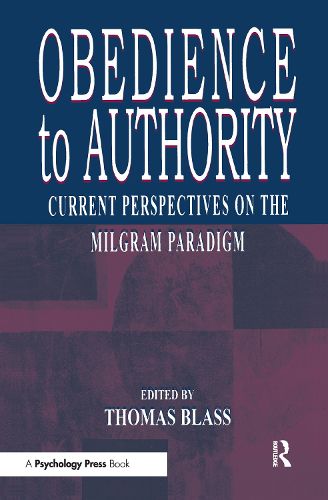 Cover image for Obedience to Authority: Current Perspectives on the Milgram Paradigm