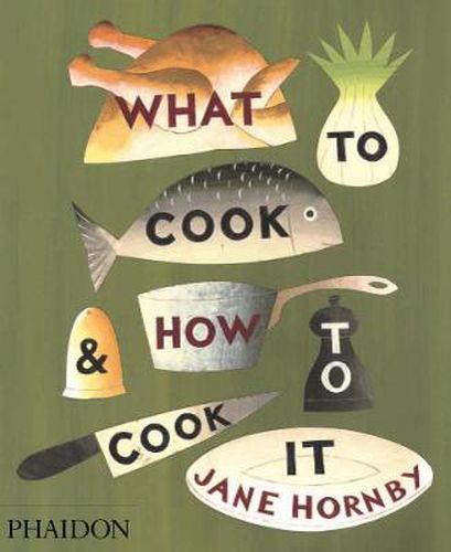 Cover image for What to Cook and How to Cook It