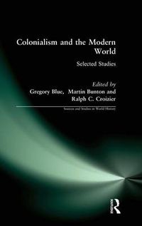 Cover image for Colonialism and the Modern World: Selected Studies