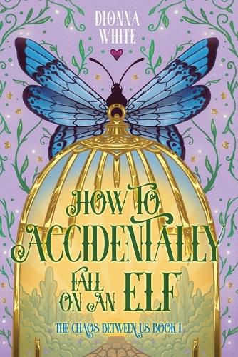 Cover image for How to Accidentally Fall on an Elf