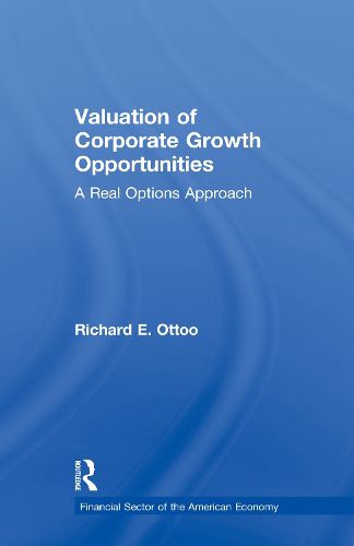 Cover image for Valuation of Corporate Growth Opportunities: A Real Options Approach