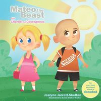 Cover image for Mateo the Beast: Charlie the Courageous Book 4