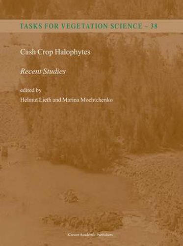 Cover image for Cash Crop Halophytes: Recent Studies: 10 Years after Al Ain Meeting