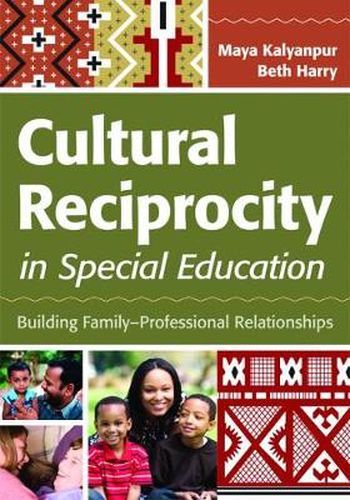 Cover image for Cultural Reciprocity in Special Education: Building Family-Professional Relationships