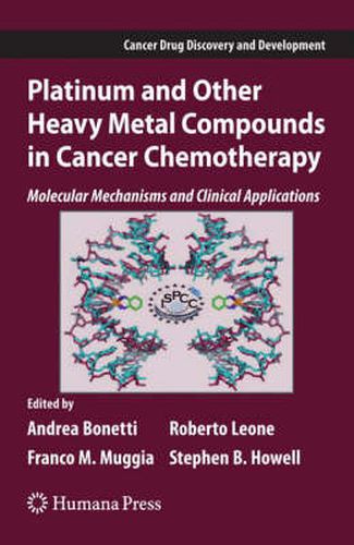 Platinum and Other Heavy Metal Compounds in Cancer Chemotherapy: Molecular Mechanisms and Clinical Applications