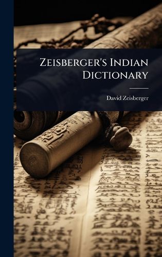 Cover image for Zeisberger's Indian Dictionary
