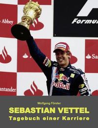 Cover image for Sebastian Vettel - Tagebuch einer Karriere