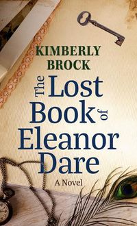 Cover image for The Lost Book of Eleanor Dare