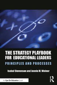 Cover image for The Strategy Playbook for Educational Leaders: Principles and Processes