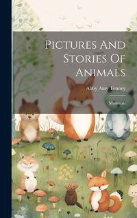 Cover image for Pictures And Stories Of Animals