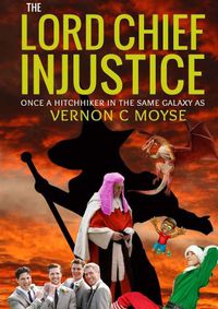 Cover image for The Lord Chief Injustice