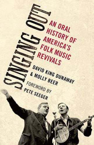 Cover image for Singing Out: An Oral History of America's Folk Music Revivals