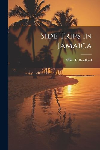 Cover image for Side Trips in Jamaica